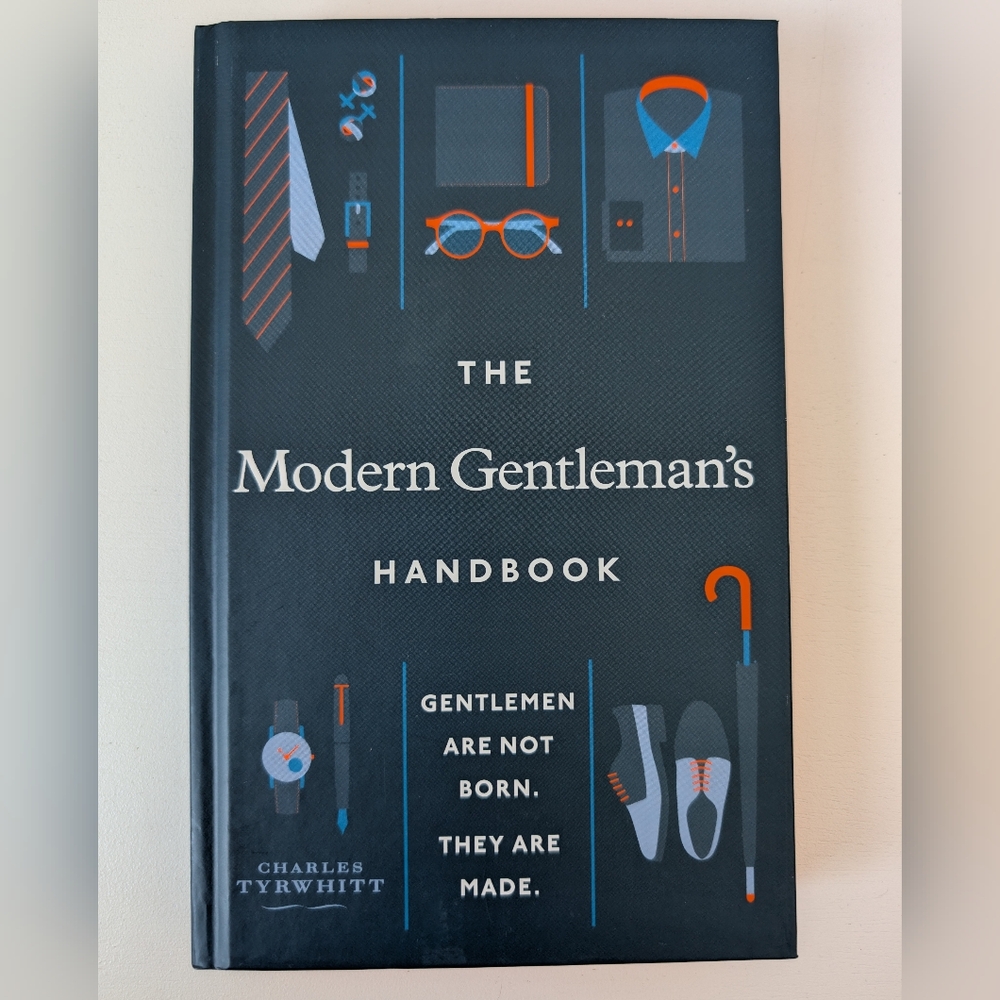 The Modern Gentleman’s Handbook - by Charles Tyrwhitt